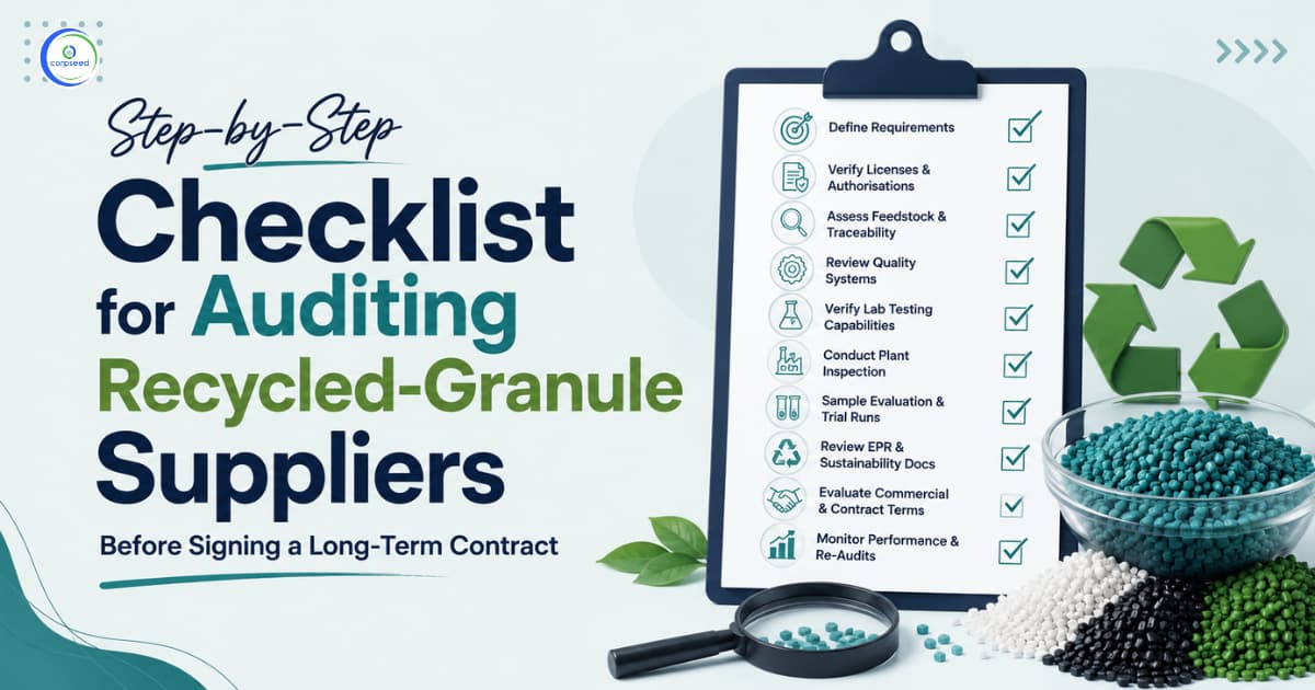Step‑by‑Step Checklist for Auditing Recycled‑Granule Suppliers Before Signing a Long‑Term Contract