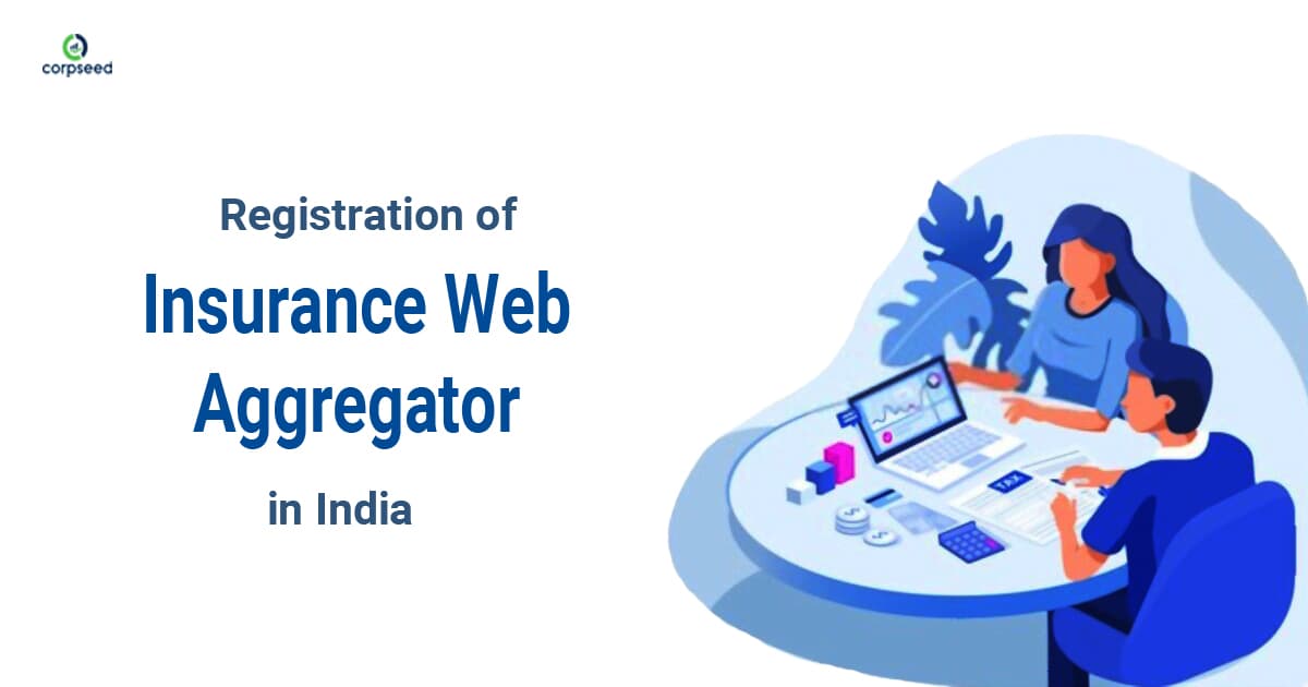 Registration of Insurance Web Aggregator in India