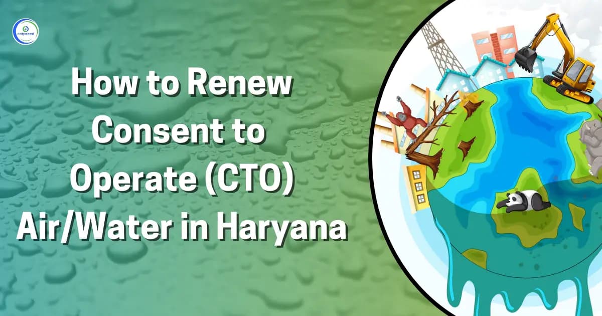 How to Renew Consent to Operate (CTO) Air/Water in Haryana