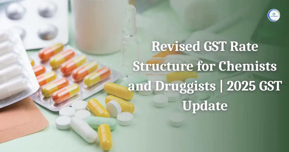 Revised GST Rate Structure for Chemists and Druggists