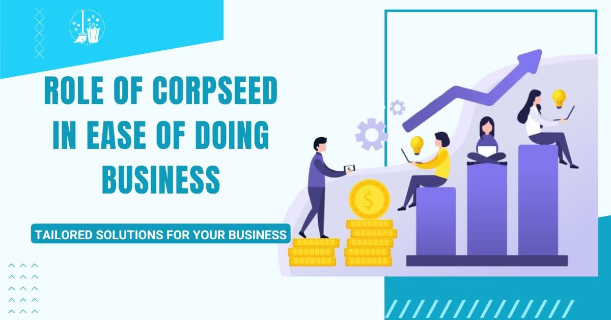 Role of Corpseed in Ease of Doing Business