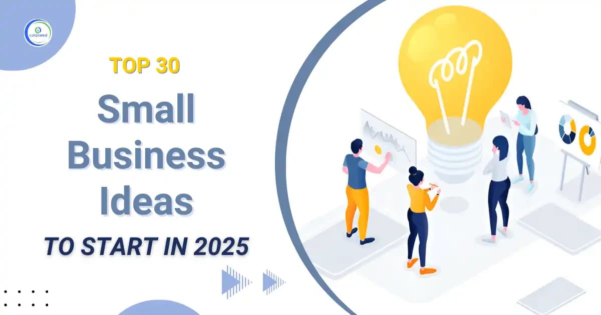 Top 30 Small Business Ideas to Start In 2025