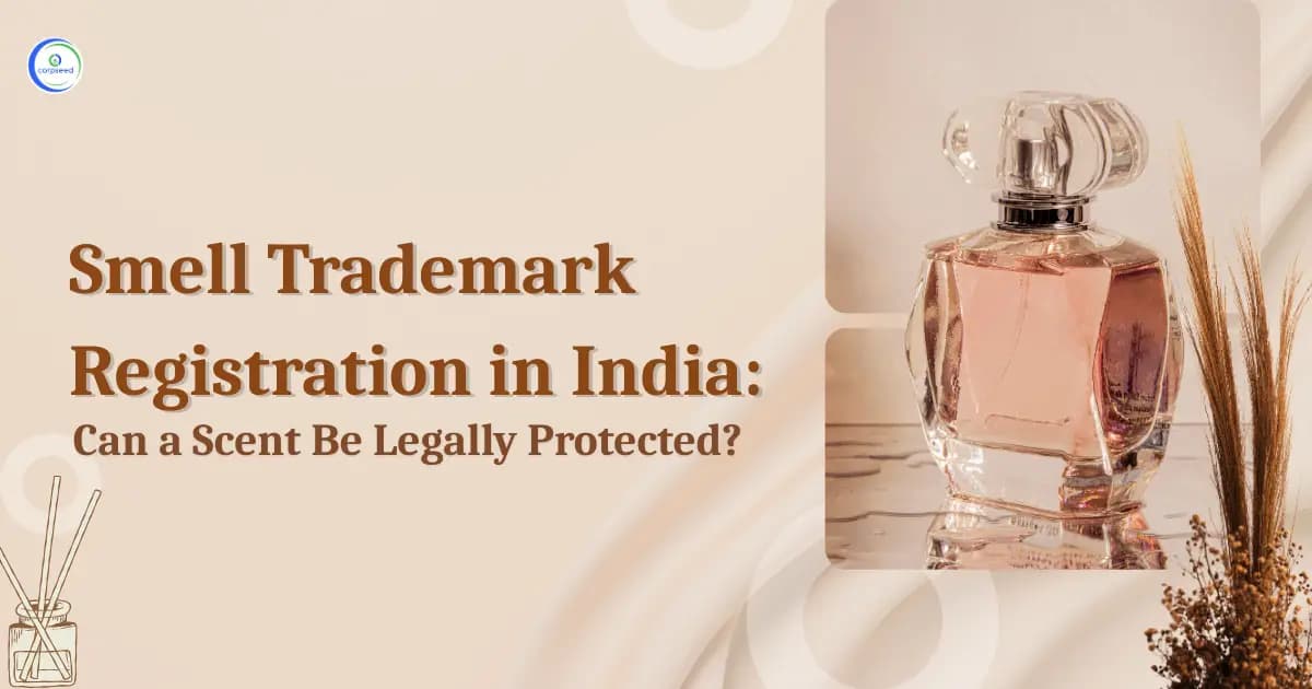 Smell Trademark Registration in India: Can a Scent Be Legally Protected?