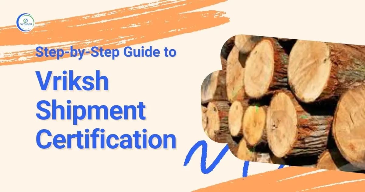 Step-by-Step Guide to Vriksh Shipment Certification
