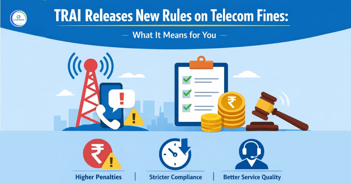 TRAI Releases New Rules on Telecom Fines: What It Means for You