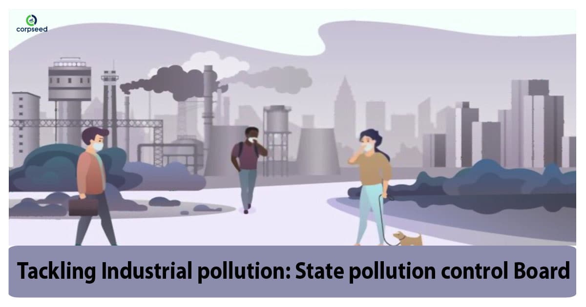 Tackling Industrial Pollution: State Pollution Control Board