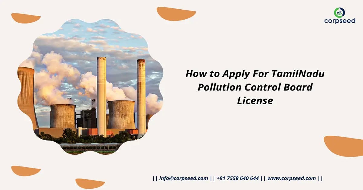 How to Apply For Tamil Nadu Pollution Control Board License