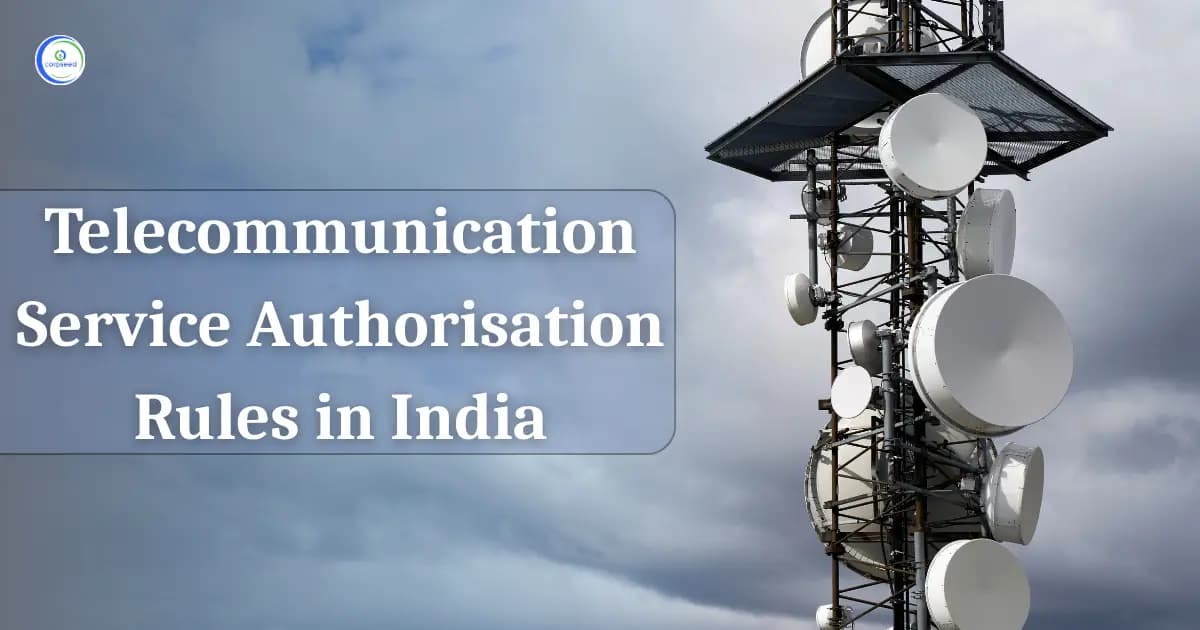 Telecommunication Service Authorisation Rules in India