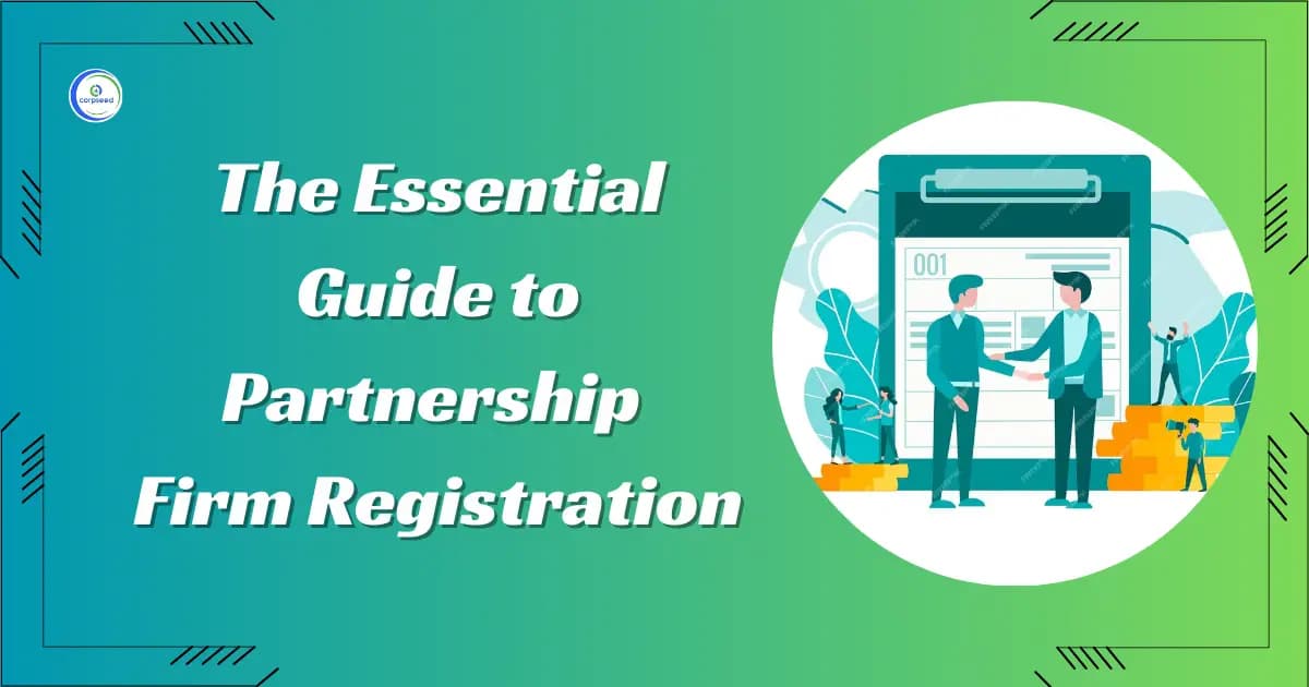 The Essential Guide to Partnership Firm Registration