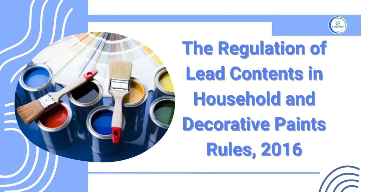 The Regulation of Lead Contents in Household and Decorative Paints Rules, 2016