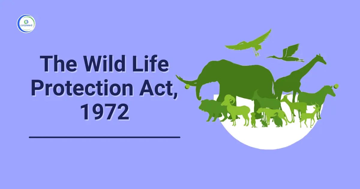 The Wild Life Protection Act, 1972