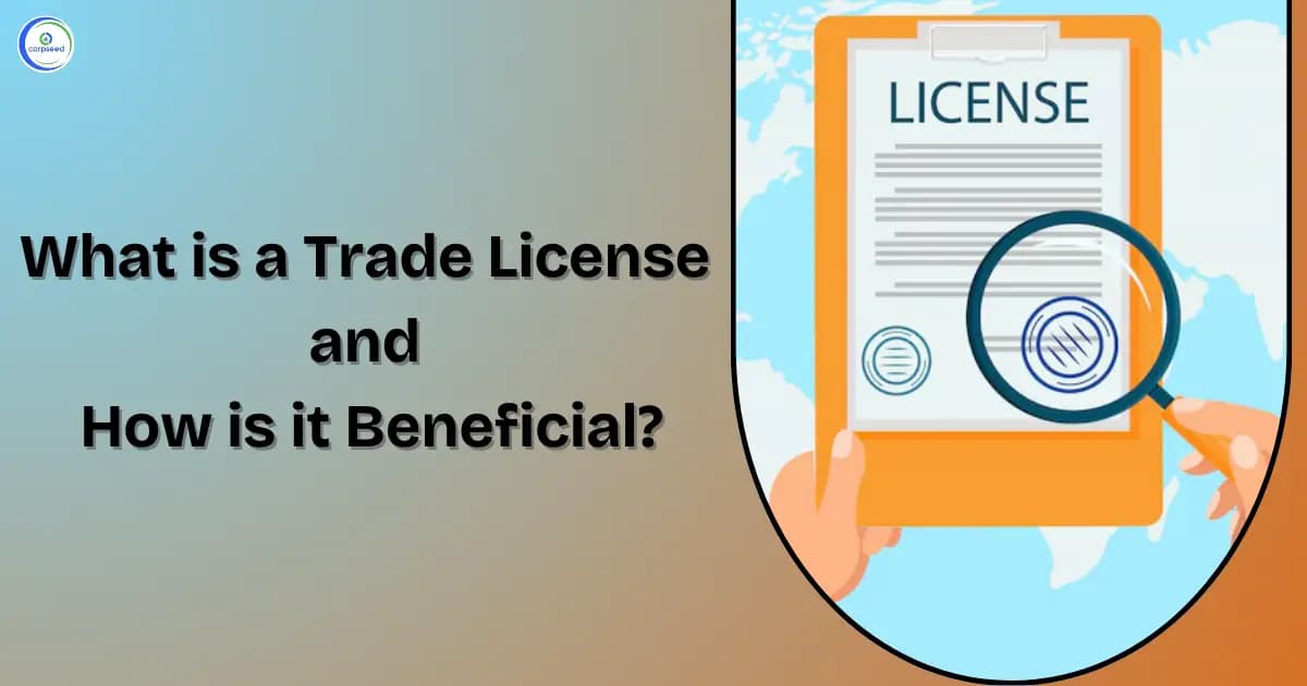 What is a Trade License and How is it Beneficial?