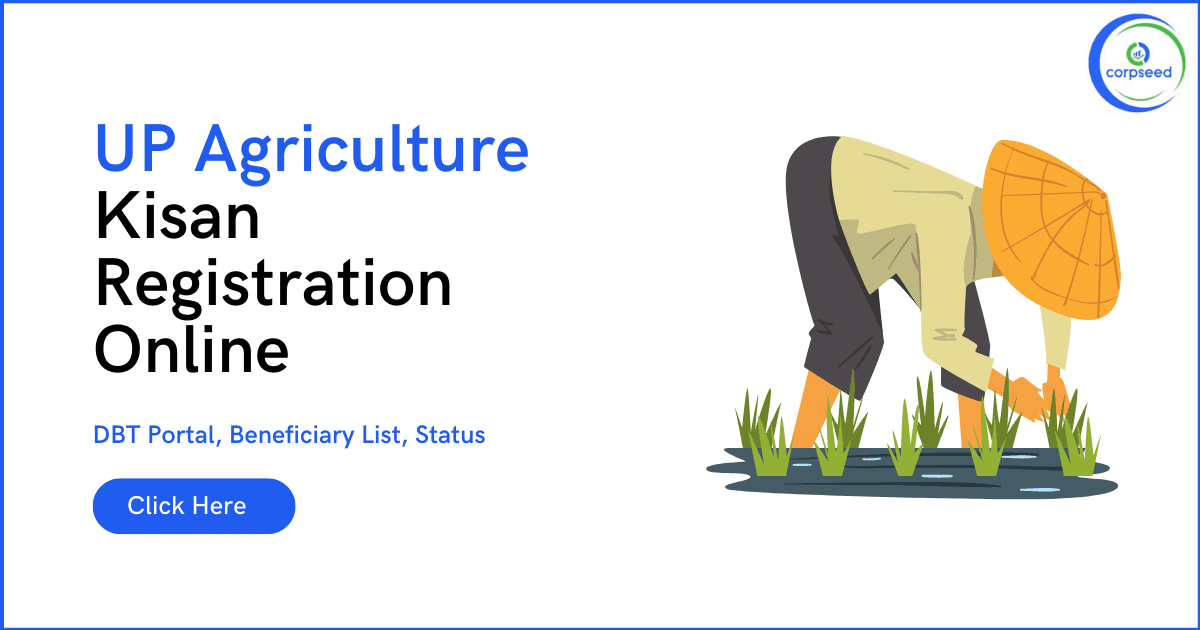 UP Agriculture Kisan Registration Online - DBT Portal, Beneficiary List, Status