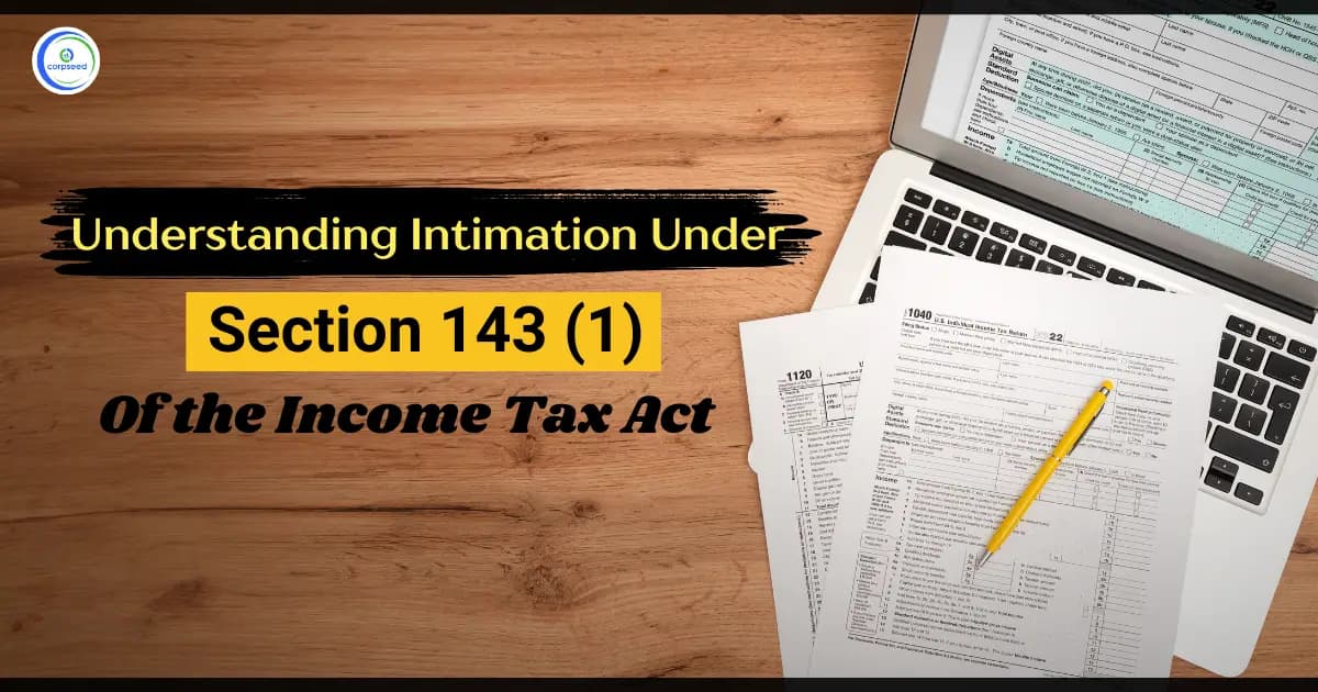 Understanding Intimation Under Section 143(1) of the Income Tax Act
