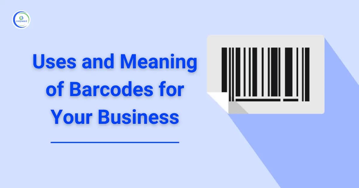 Uses and Meaning of Barcodes for Your Business