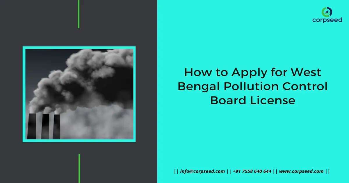 How to Apply for West Bengal Pollution Control Board License