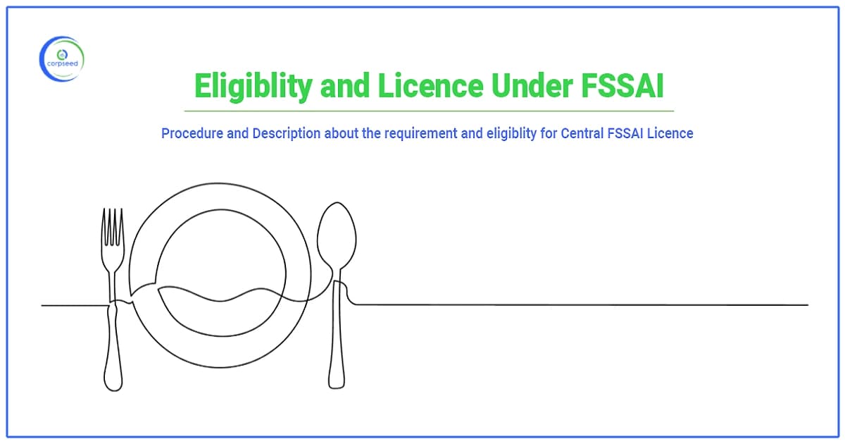 What is Eligibility for FSSAI Licensing ?