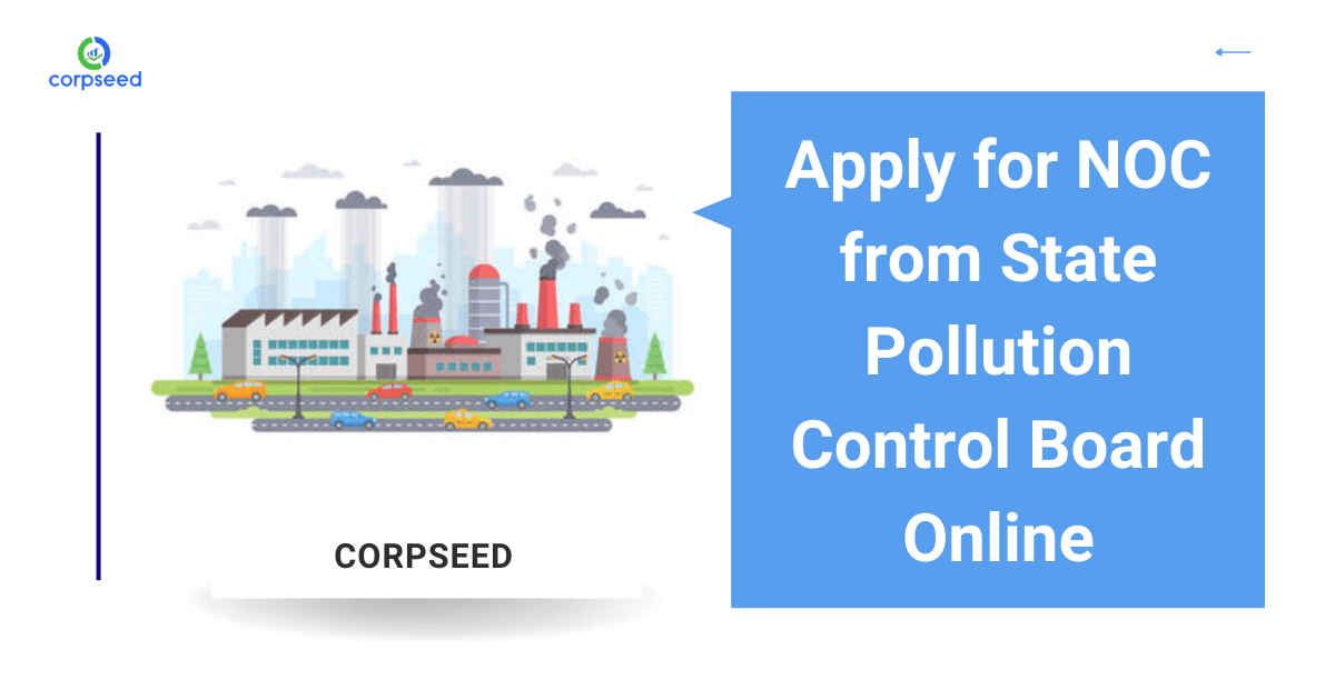 Apply for NOC from State Pollution Control Board Online