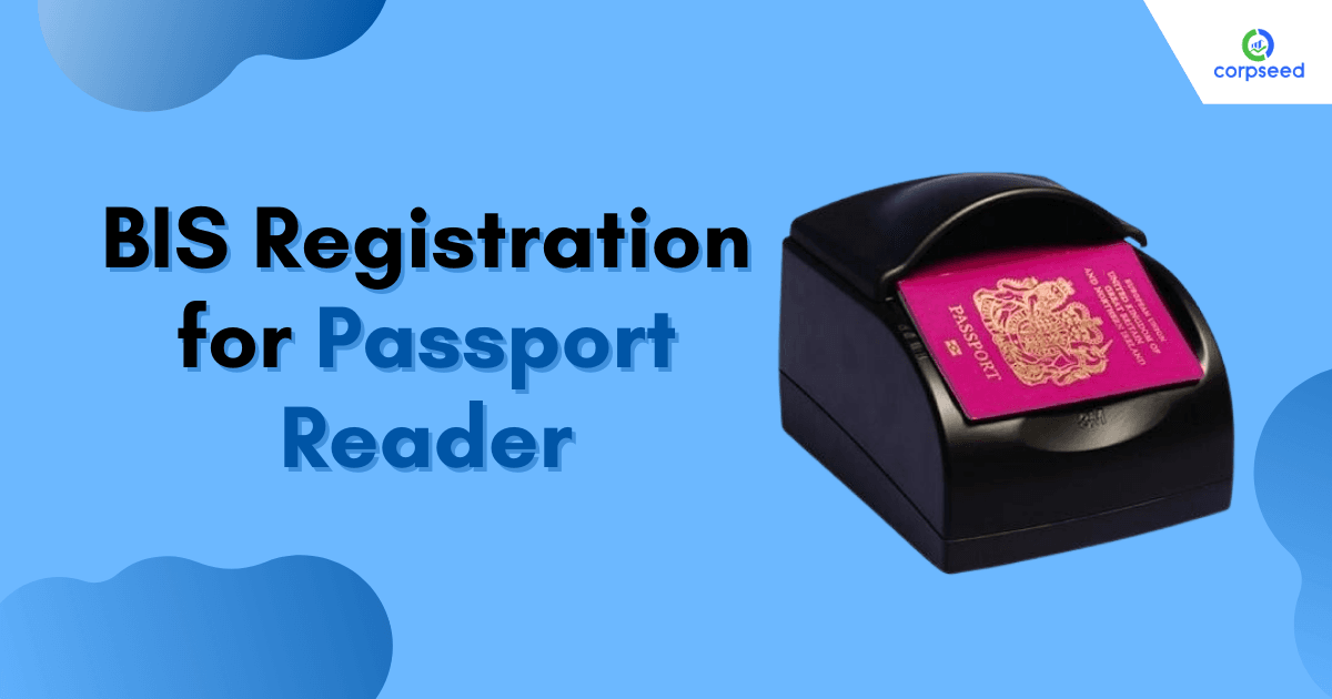 BIS Registration for Passport Reader