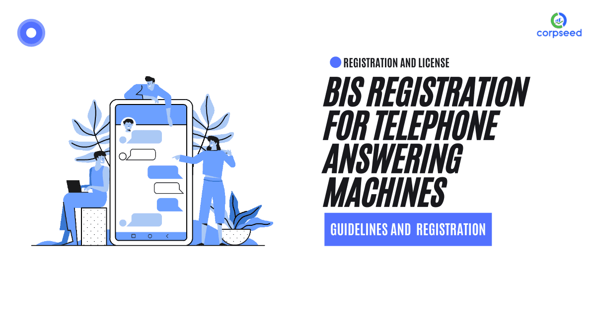 BIS Registration for Telephone Answering Machines