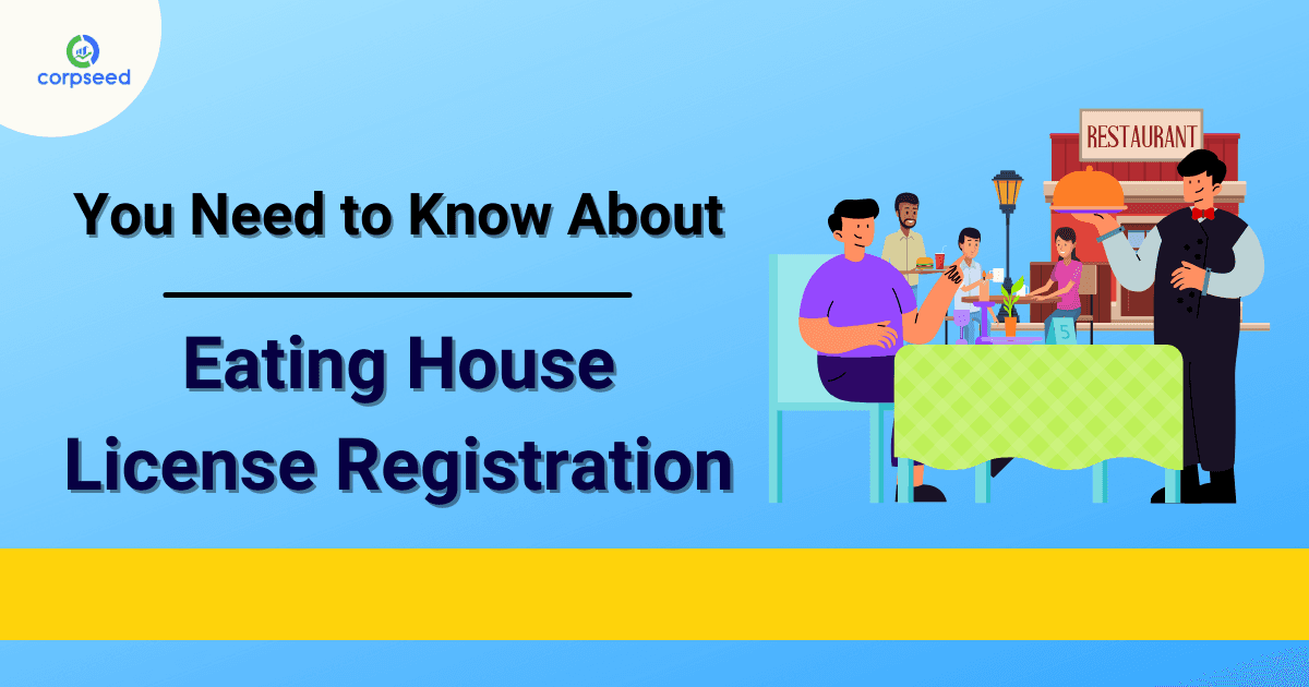You Need to Know About Eating House License Registration
