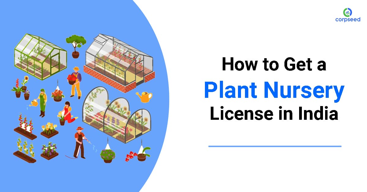 How to Get a Plant Nursery License in India
