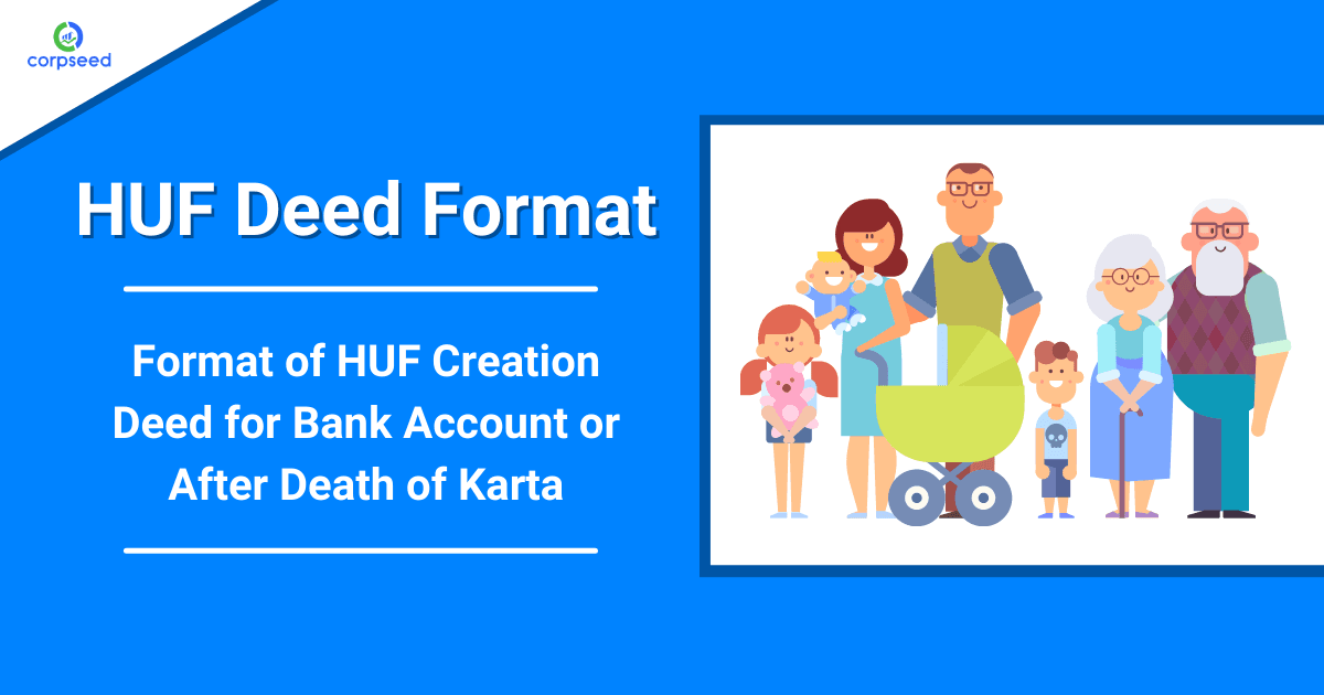 HUF Deed Format - Format of HUF Creation Deed for Bank Account or After Death of Karta