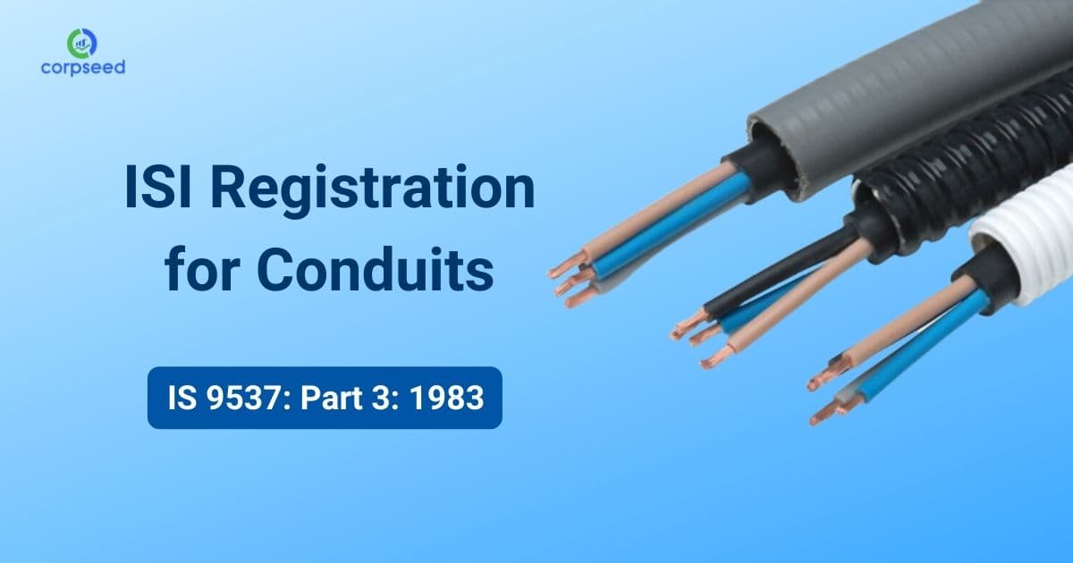 ISI Registration for Conduits: IS 9537: Part 3: 1983