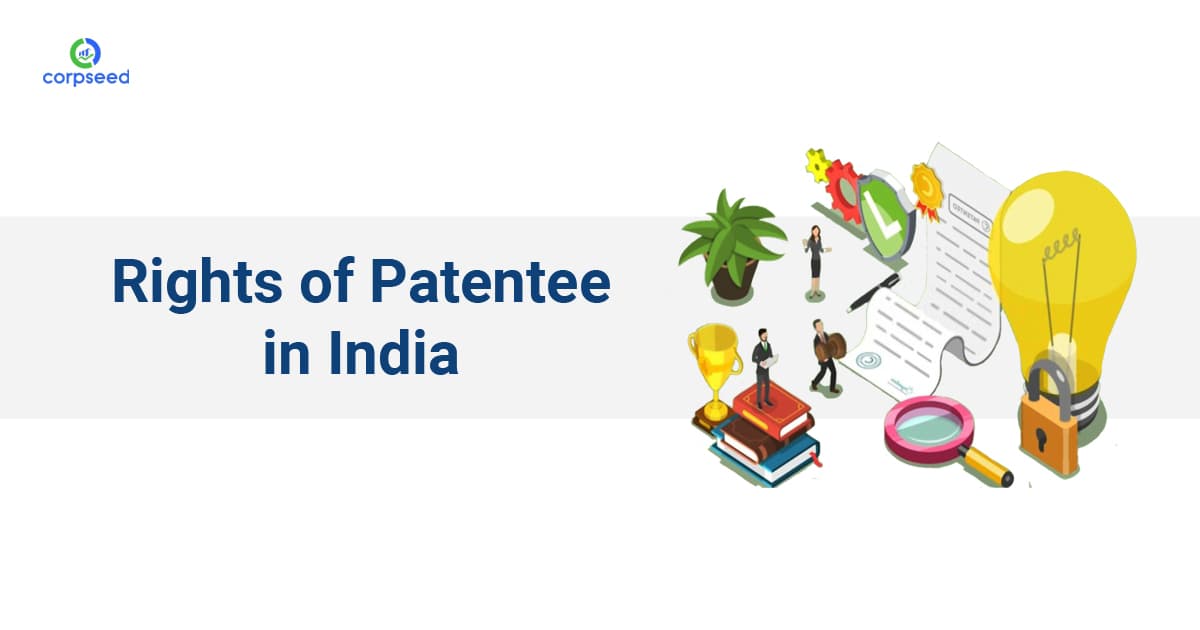 Rights of Patentee in India
