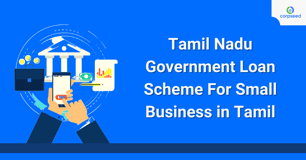 Tamil Nadu Government Loan Scheme For Small Business in Tamil